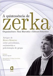 Livro Quintessencia de Zerka, A - Schreiber/horvatin