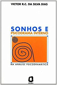 Livro Sonhos e Psicodrama Interno - Dias
