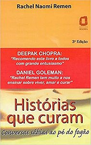 Livro Histórias Que Curam - Remen - Ágora