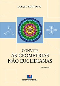 Livro Convite as Geometrias Nao Euclidianas - Coutinho