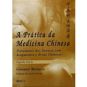 Livro Prática da Medicina Chinesa Maciocia