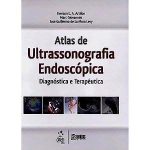 Livro Atlas De Ultrassonografia Endoscópica Diagnóstica E Terapêutica - Artifon