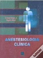 Livro Anestesiologia Clínica - Morgan