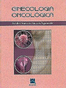 Livro Ginecologia Oncologica - Euridice