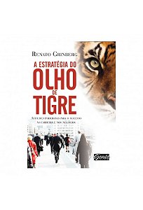 Livro A Estratégia do Olho de Tigre: Grinberg