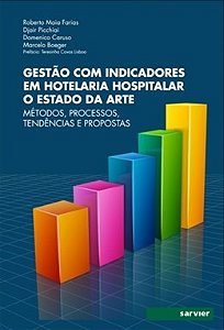 Livro Gestão com Indicadores em Hotelaria Hospitalar - Farias