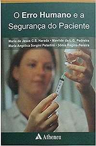 Livro Erro Humano e a Seguranca do Paciente, O - Peterlini