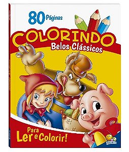 Colorindo em 80 páginas - Belos Clássicos - Todolivro