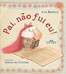 Livro Pai, Não Fui Eu! - Ilan Brenman