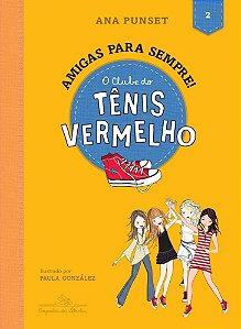 Livro Clube do Tenis Vermelho, o - Vol.2 - Amigas para Sempre! - Punset
