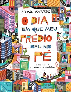 Livro Dia em Que Meu Predio Deu No Pe, O - Azevedo