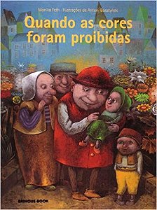 Livro Quando as Cores Foram Proibidas  - Feth