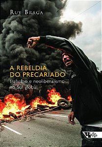 Rebeldia do Precariado -  - Boitempo