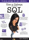 Livro Use a Cabeca Sql - Beighley