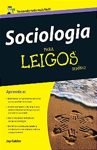 Livro Sociologia para Leigos - Gabler