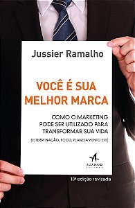 Livro Voce e Sua Melhor Marca - Como o Marketing Pode Ser Utilizado para Transfor - Ramalho
