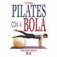 Livro Pilates com a Bola - Craig***