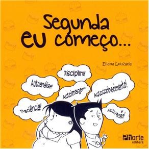 Livro Segunda Eu Comeco - Louzada