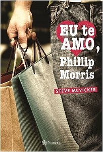 Livro Eu Te Amo, Phillip Morris - McVicker - Planeta