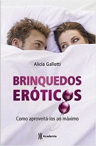 Livro Brinquedos Eróticos - Gallotti - Planeta