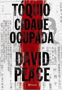 Livro Tóquio: Cidade Ocupada - Peace - Planeta