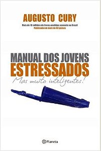 Livro Manual dos Jovens Estressados - Cury - Planeta