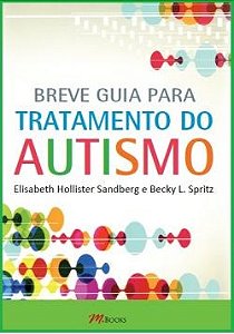 Livro Breve Guia para Tratamento do Autismo Volume 1