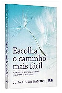Livro Escolha o Caminho Mais Facil - Hamrick
