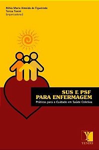 Livro Sus e Psf para Enfermagem - Praticas para o Cuidado em Saude Coletiva - Figueiredo/tonini