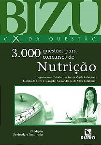 Livro Bizu de Nutrição 3000 Questões para Concursos de Nutrição - Cople - Rúbio