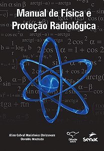 Livro Manual de Fisica e Protecao Radiologica - Christovam/machado