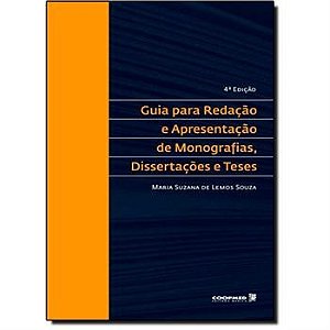 Livro Guia para Redação e Apresentação de Monografias, Dissertações e Teses - Souza