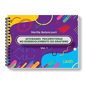 Livro Atividades Psicomotoras No Desenvolvimento do Grafismo - Bitencourt