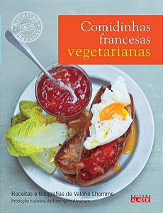 Livro Comidinhas francesas vegetarianas