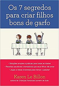Livro Os 7 Segredos para Criar Filhos Bons de Garfo - Billon