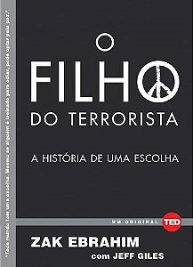 Livro Filho do Terrorista, o :a Historia de Uma Escolha - Ebrahim/giles