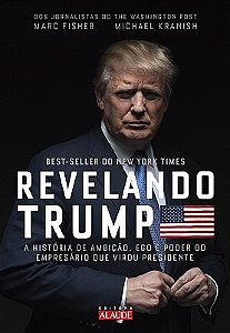 Livro Revelando Trump - Kranish - Alaúde