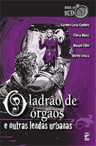 Livro Ladrão de Orgãos e Outras Lendas Urbanas