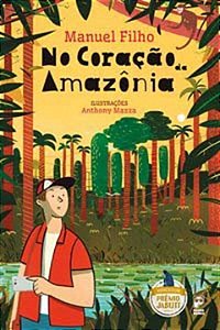 Livro No Coração da Amazônia - Manuel Filho - Panda Books