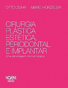 Livro Cirurgia Plástica Estética Periodontal e Implantar - Zuhr