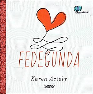 Livro Fedegunda - Col.caras e Mascaras - Acioly