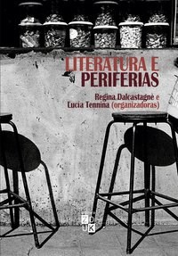 Livro Literatura e Periferias - Dalcastagne - Zouk