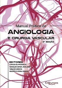 Manual Prático de Angiologia e Cirurgia Vascular - Piccinato - Dilivros