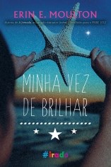 Livro Minha Vez de Brilhar - Moulton