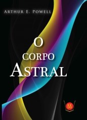 Livro O Corpo Astral - Powell