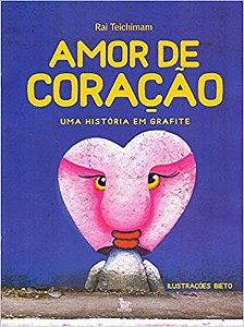 Livro Amor de Coracao - Teichimam