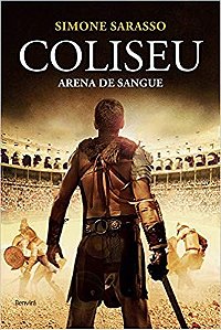 Livro Coliseu - Arena de Sangue - Sarasso
