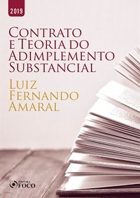 Livro Contrato e Teoria do Adimplemento Substancial - Amaral