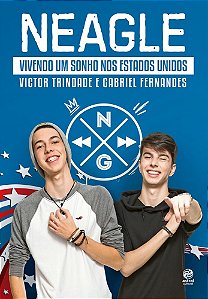 Livro Neagle - Vivendo Um Sonho Nos Estados Unidos - Astral Cultural