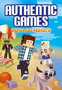 Livro Authentic Games - Namorada Perfeita - Astral Cultural
